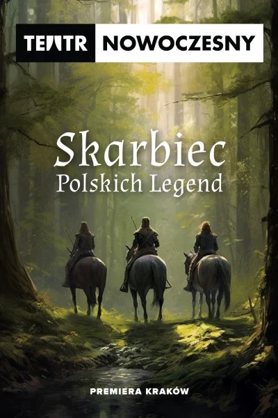 Wyjście na spektakl „Skarbiec Polskich Legend”