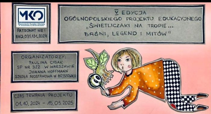 Ogólnopolski Projekt Edukacyjny pt. „Akademia Świetlicowa: Świetliczaki na tropie …legend, baśni i mitów”