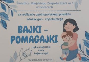 Zakończenie Ogólnopolskiego Projektu Edukacyjno-Czytelniczego „BAJKI-POMAGAJKI”